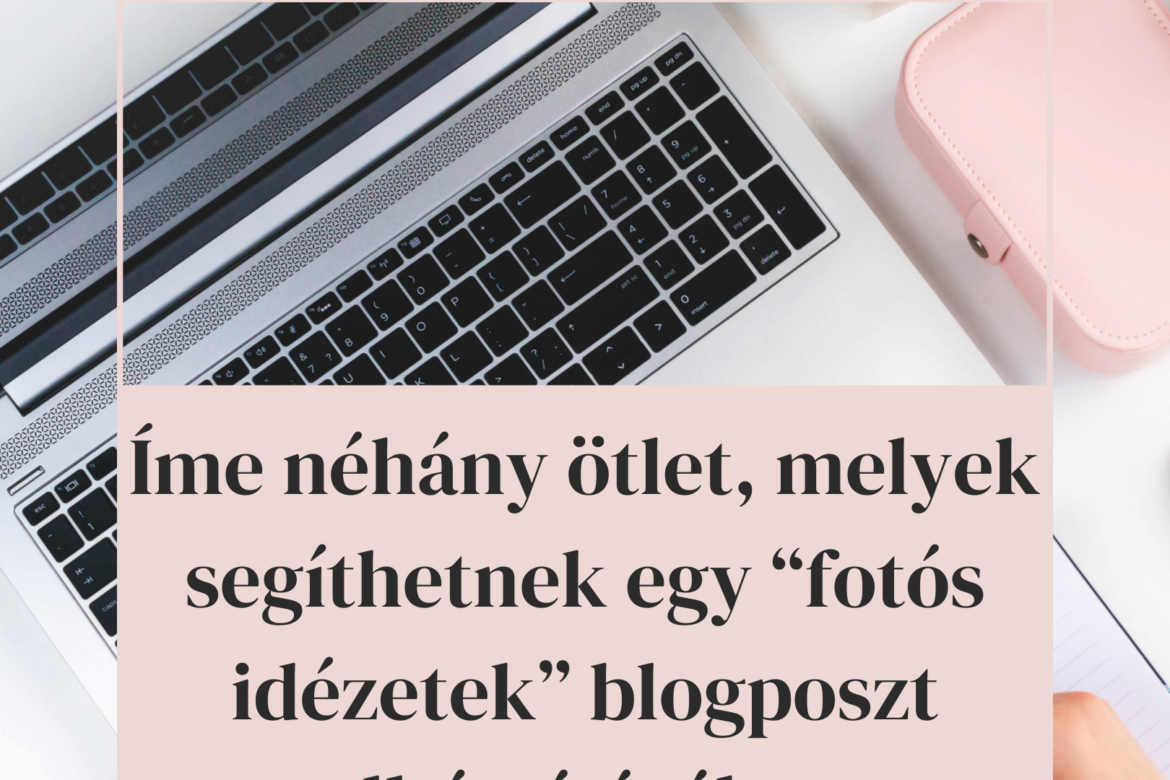 Fotós idézetek fotósoknak blogposztokhoz